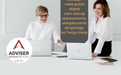 Zanim podejmiesz decyzję o zawarciu umowy ubezpieczenia, zapytaj Brokera o kilka ważnych kwestii…